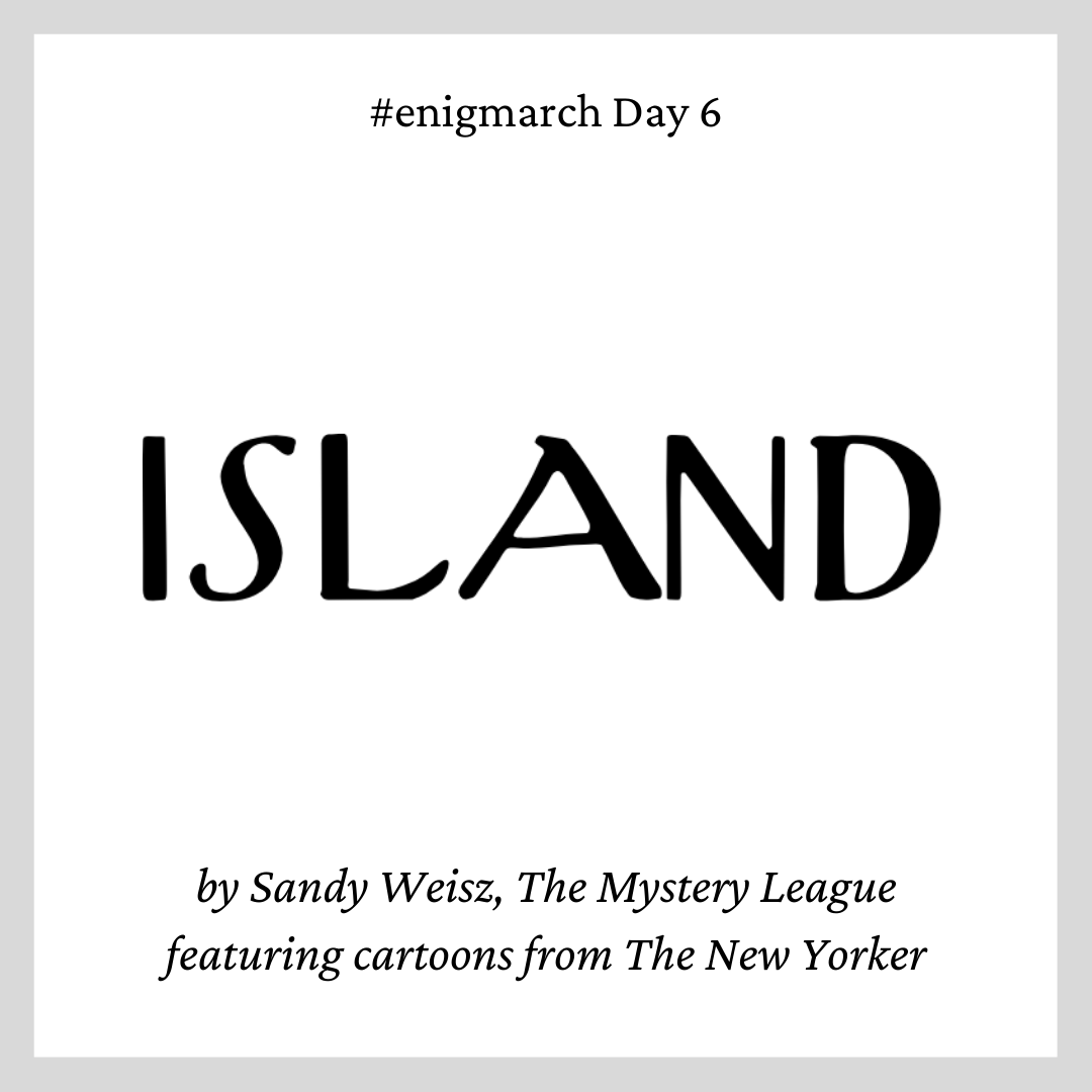 Day 6: Island